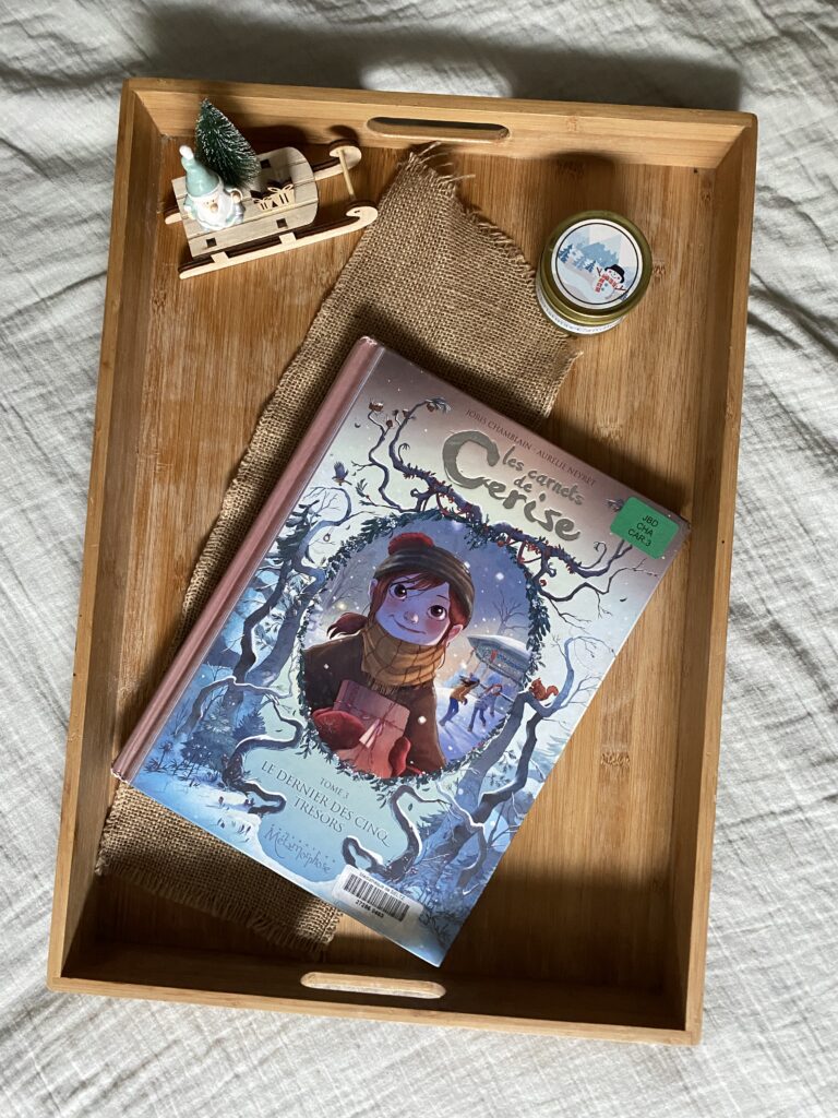Les carnets de Cerise 3 Le dernier des cinq trésors Chamblain et Neyret