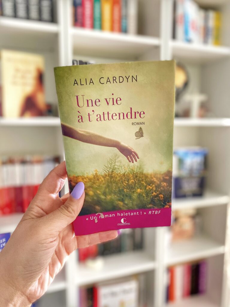 Une vie a t'attendre Alia Cardyn