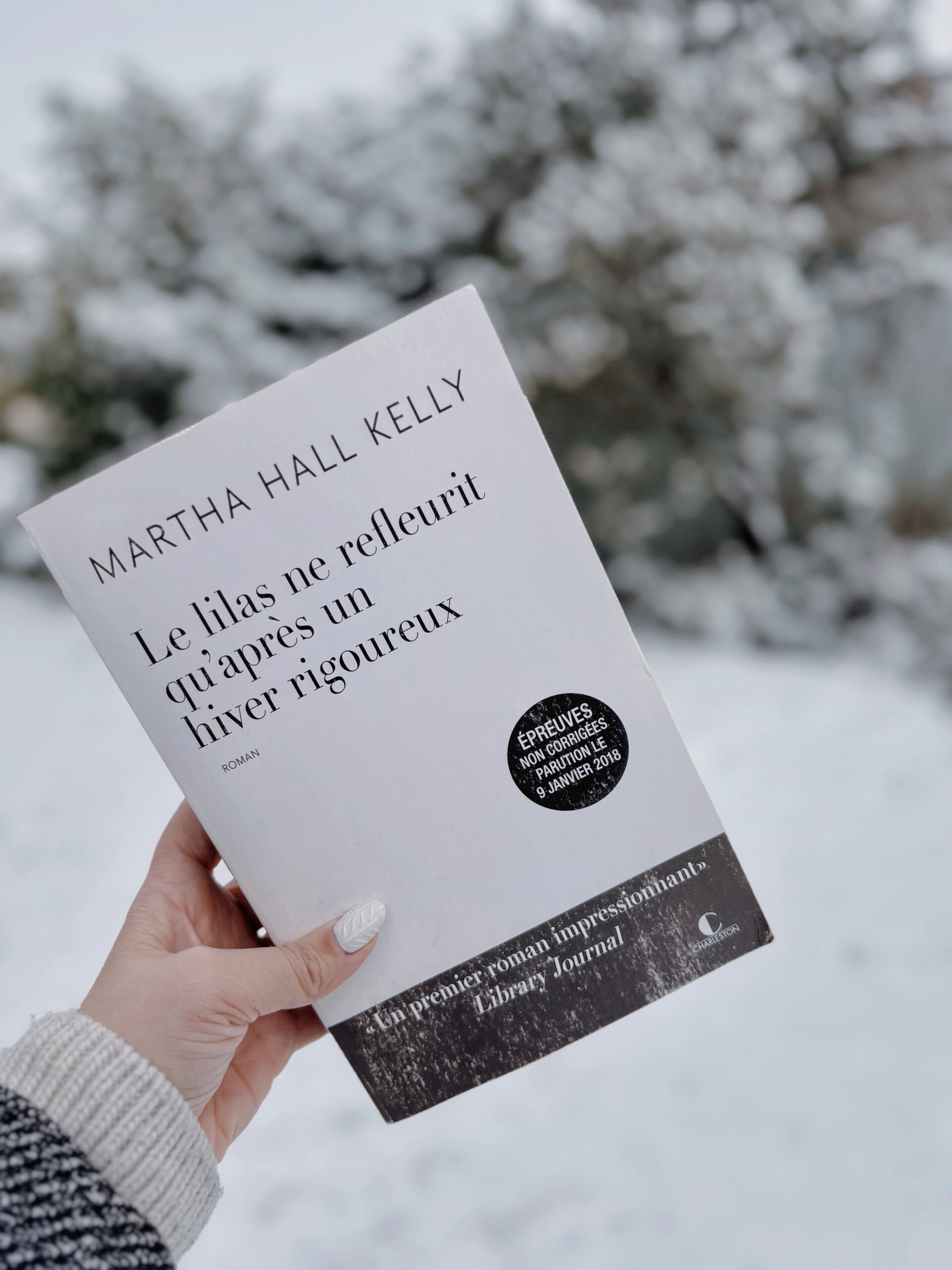 Le lilas ne refleurit qu'après un hiver rigoureux Martha Hall Kelly