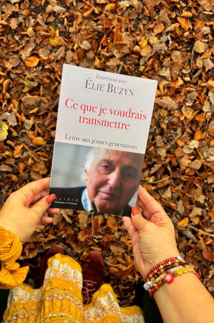 Ce que je voudrais transmettre Elie Buzyn