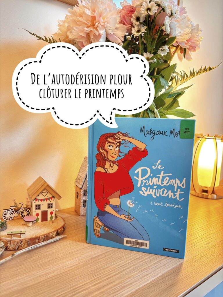 Le printemps suivant tome 1 Vent lointain Margaux Motin