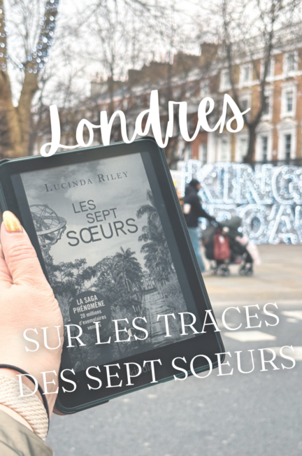 Kindle affichant Les Sept Sœurs de Lucinda Riley dans une rue londonienne hivernale décorée de lumières, King's Road en lumière en fond, et Londres Sur les traces des sept soeurs inscrit en filigranes sur la photo