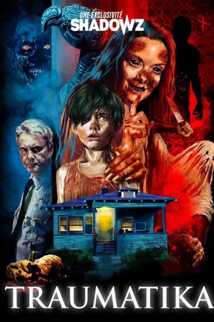 Affiche du film Traumatika montrant plusieurs personnages horrifiques autour d’une maison, dans des tons rouges et bleus.